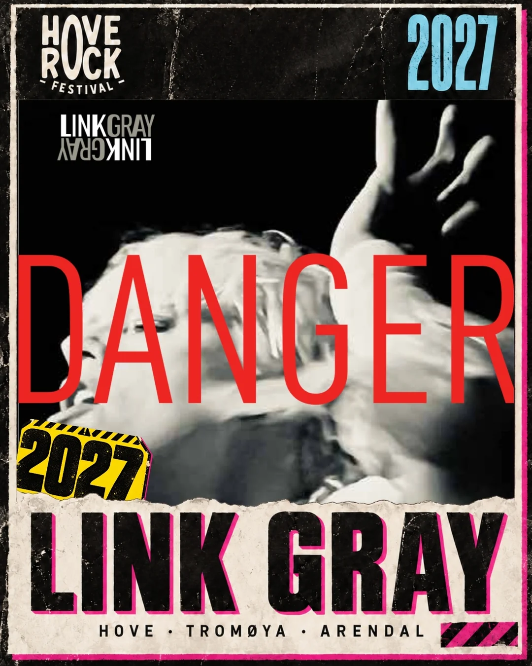 LINK GRAY-plakat for Hove Rock 2027 med rødt DANGER-motiv